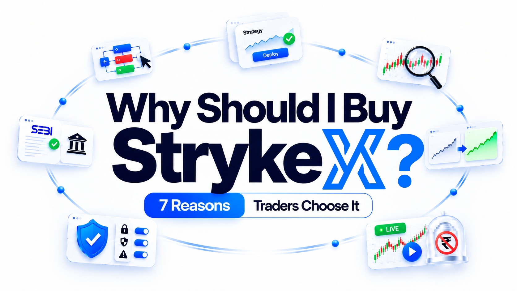 Why Should I Buy StrykeX? 7 Reasons Traders Choose It