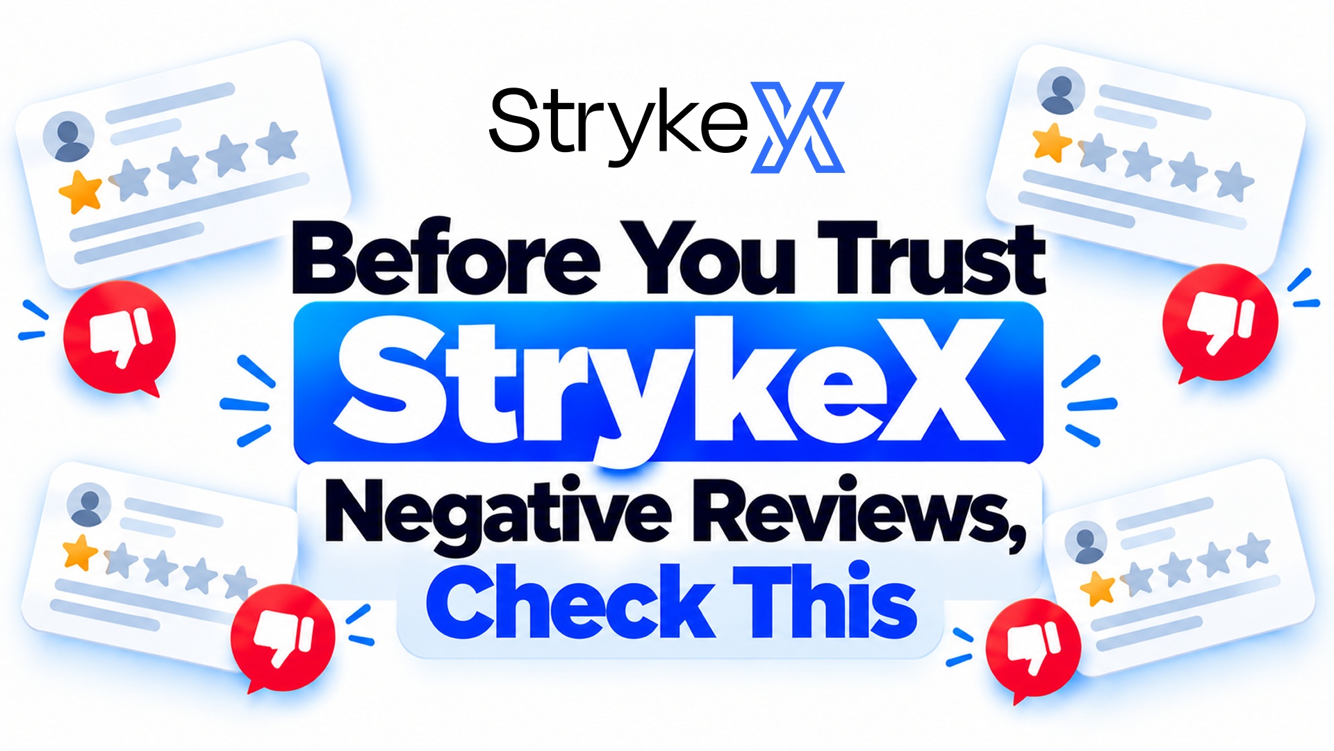 Before You Trust StrykeX Negative Reviews, Check This