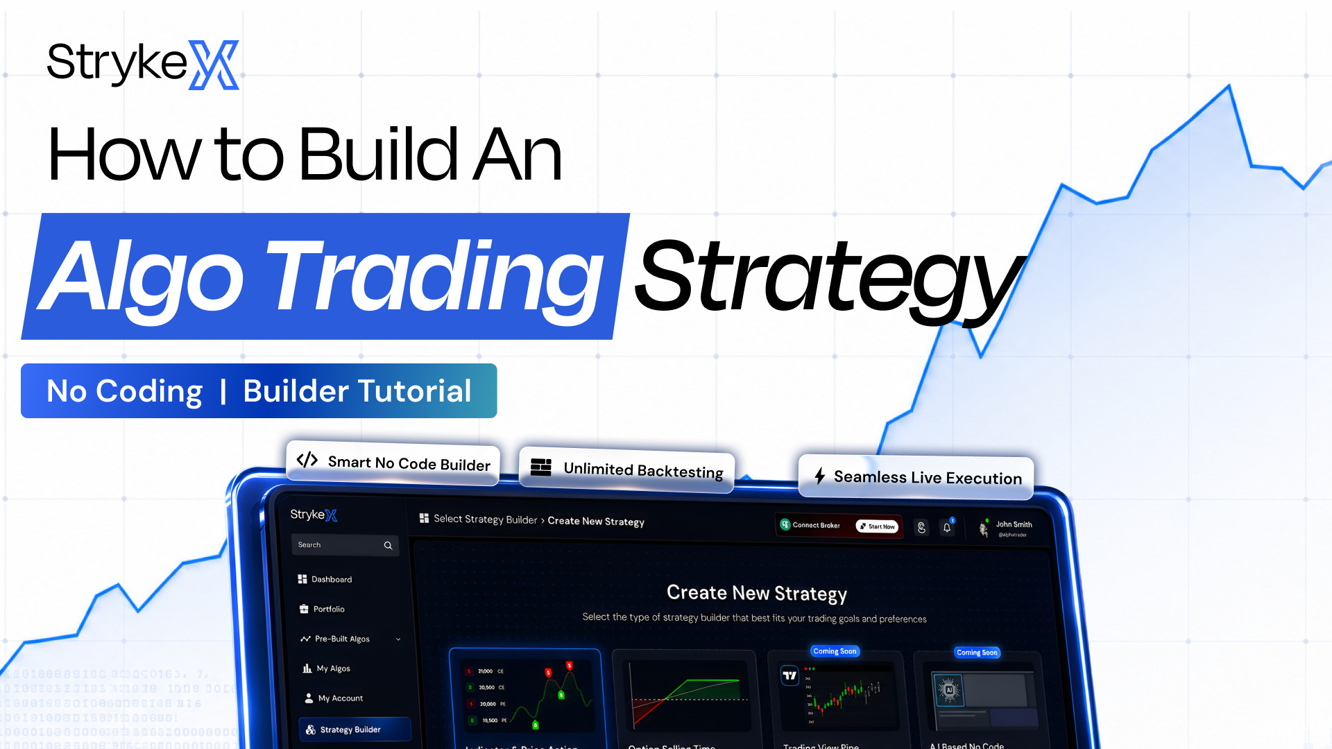 How to Build an Algo Trading Strategy (No Coding): StrykeX Builder Tutorial (2026)